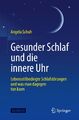 Gesunder Schlaf und die innere Uhr | Angela Schuh | Taschenbuch | Paperback | x