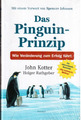 Das Pinguin-Prinzip: Wie Veränderung zum Erfolg führt / Neu OVP