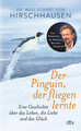 Der Pinguin, der fliegen lernte | Eckart von Hirschhausen | 2025 | deutsch