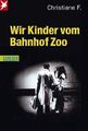 Wir Kinder vom Bahnhof Zoo