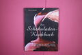 197150 Patricia Lousada DAS SCHOKOLADEN-KOCHBUCH 100 Rezepte für Kuchen,