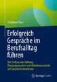 Erfolgreich Gespräche im Berufsalltag führen | Stephanie Voss | Taschenbuch