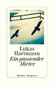 Ein passender Mieter | Lukas Hartmann | Taschenbuch | Diogenes Taschenbücher | 3