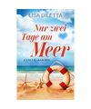 Nur zwei Tage am Meer (Ciao und Amore), Diletta, Lisa