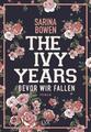 The Ivy Years - Bevor wir fallen Sarina Bowen