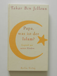 Papa was ist der Islam Tahar Ben Jelloun Gespräch mit meinen Kindern Buch