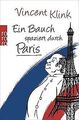 Ein Bauch spaziert durch Paris von Klink, Vincent | Buch | Zustand gut