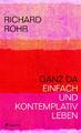 Ganz da, Richard Rohr