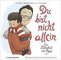 Du bist nicht allein: Ein Liebesbrief von Papa von ... | Buch | Zustand sehr gut