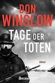 Tage der Toten: Roman (Die Kartell-Saga, Band 1) ... | Buch | Zustand akzeptabel