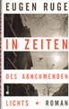 In Zeiten des abnehmenden Lichts von Eugen Ruge (2011, Gebundene Ausgabe)