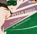 Die Kinder der Elefantenhüter gekürzte Lesung Høeg, Peter, Matthias Koeberlin  u