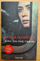 Girl on the Train - Du kennst sie nicht, aber sie kennt dich von Paula Hawkins …