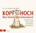 Kopf hoch - das kleine Überlebensbuch | Buch | 9783466309153