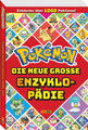 Pokémon: Die neue große Enzyklopädie: Entdecke über 1.000 Pokémon! | 2024