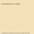 Die Abenteuer des Tom Sawyer, Mark Twain