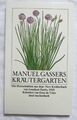 Manuels Grassers Kräutergarten ungelesen Insel Taschenbuch