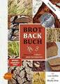 Brotbackbuch Nr. 3: Backen mit Vollkorn und alten Getreidesorten Buch