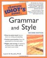 The Complete Idiot's Guide to Grammar and Style, 2nd Edition - Laurie E. Rozakis