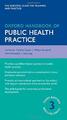 Oxford Handbook of Public Health Practice 3/e (Flexicover) (Oxford Medical Handb