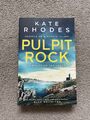 Pulpit Rock Kate Rhodes neues Taschenbuch Buch