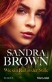 Wie ein Ruf in der Stille: Roman von Sandra Brown