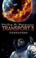 Transport 3: Todeszone von Peterson, Phillip P. | Buch | Zustand gut