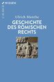 Geschichte des Römischen Rechts | Ulrich Manthe | Taschenbuch | Beck'sche Reihe 