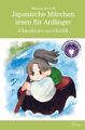 Japanische Märchen lesen für Anfänger | Manuela Ito-Loidl | Taschenbuch | 168 S.