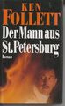 Der Mann aus St.Petersburg Ken, Follett