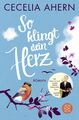 So klingt dein Herz - Cecelia Ahern, Taschenbuch, Gelb