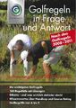 Golf - Golfregeln in Frage und Antwort nach den Golfregeln 2008-2011 - gebunden