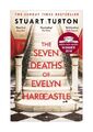 The Seven Deaths of Evelyn Hardcastle von Stuart Turton