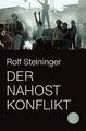 Der Nahostkonflikt von Rolf Steininger | Buch | Zustand sehr gut