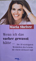 Wenn ich das vorher gewusst hätte... von Maria Shriver