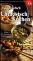 Ganz einfach Chinesisch kochen Über 70 getestete Rezepte von meine Familie & ich