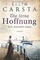 Die ferne Hoffnung (Die Hansen-Saga, Band 1) von Carsta,... | Buch | Zustand gut