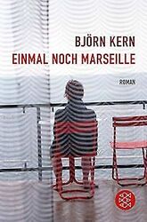 Einmal noch Marseille: Roman von Kern, Björn | Buch | Zustand sehr gutGeld sparen und nachhaltig shoppen!