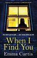 When I Find You by Curtis, Emma 1784164003 FREE Shipping