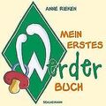 Mein erstes Werder-Buch: Neuauflage des Werder-Klassiker... | Buch | Zustand gut