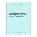 Unglaubliche Geschichten Pierre Bellemare. Übers. und hrsg. von France Brifaut B