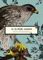 H is for Hawk (The Birds and the Bees): Helen Mac by Macdonald, Helen 1784871109