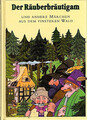 Der Räuberbräutigam : Und andere Märchen aus dem finsteren Wald Günter (Hrsg.) F