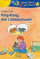 King-Kong, das Liebesschwein von Boie, Kirsten | Buch | Zustand gut