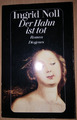 Der Hahn ist tot ♥ Roman von Ingrid Noll ♥ Taschenbuch