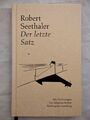 Der letzte Satz. Seethaler, Robert und Sebastian (Illustrator) Rether: