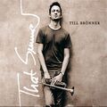 Till Brönner: That Summer - CD - Verve (Universal) 2004