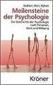 Meilensteine der Psychologie von Mark Galliker (2007, Gebundene Ausgabe)