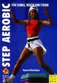 Step-Aerobic Buch für Schule, Verein und Studio