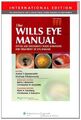 Das Wills Eye Manual: Büro- und Notaufnahmediagnose und .